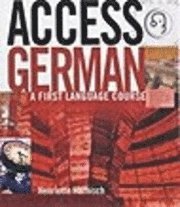 bokomslag Access German: Student Book: A First Language Course