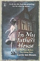 Corrie Ten Boom - In My Father's House: The Years before 'The Hiding Place', Häftad
