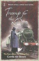Corrie Ten Boom, Jamie Buckingham - Tramp for the Lord: The Years after 'The Hiding Place', Häftad