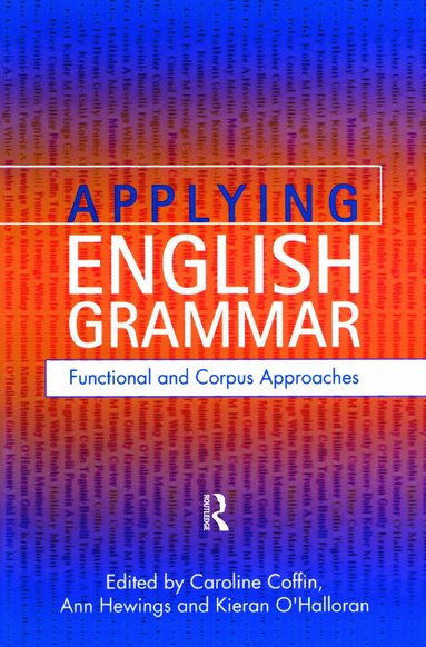Caroline Coffin, Ann Hewings, Kieran O'Halloran - Applying English Grammar., Häftad