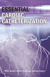 bokomslag Essential Cardiac Catheterization