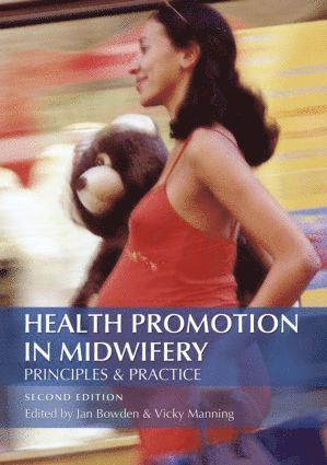 bokomslag Health Promotion in Midwifery : Principles and practice