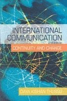 bokomslag International Communication: Continuity and Change