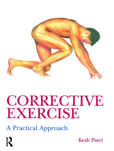 bokomslag Corrective Exercise: A Practical Approach