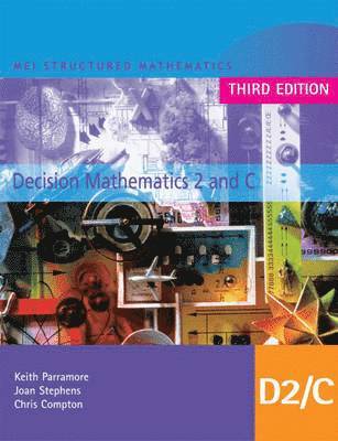 bokomslag MEI Decision Mathematics 2 and C Third Edition