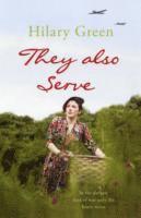 Hilary Green - They Also Serve, Häftad