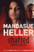 Mandasue Heller - Shafted, Häftad