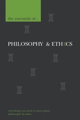 bokomslag Essentials Of Philosophy And Ethics