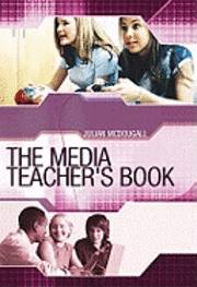 bokomslag The media : teacher's book