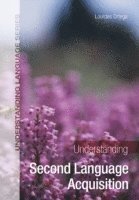 bokomslag Understanding Second Language Acquisition