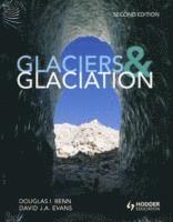 bokomslag Glaciers and Glaciation, 2nd edition