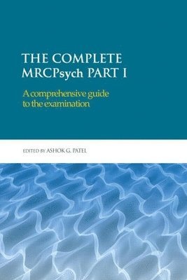 The Complete MRCPsych Part I 1