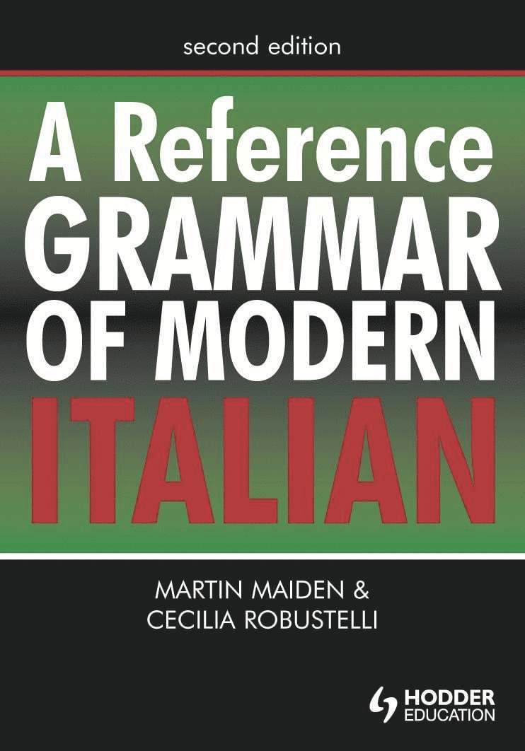 A Reference Grammar of Modern Italian 1