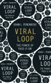 Adam Penenberg - Viral Loop, Häftad