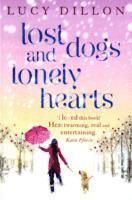 Lucy Dillon - Lost Dogs and Lonely Hearts, Häftad