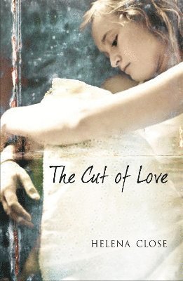 Helena Close - Cut of Love, Häftad