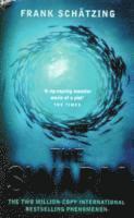 Frank Schätzing, Frank Schatzing - Swarm: A Novel of the Deep, Häftad