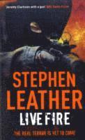 Stephen Leather - Live Fire, Häftad