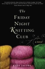 bokomslag The friday night knitting club