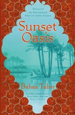Bahaa Taher - Sunset Oasis, Häftad