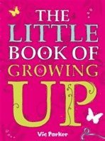 bokomslag Little Book of Growing Up