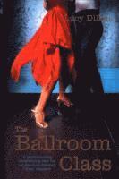 bokomslag The Ballroom Class