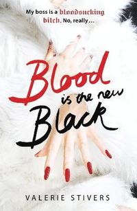 bokomslag Blood Is The New Black