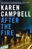 Karen Campbell - After the Fire, Häftad