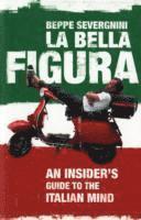 bokomslag La Bella Figura