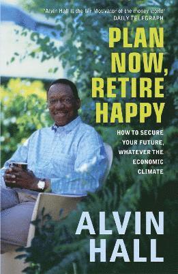 Plan Now, Retire Happy 1