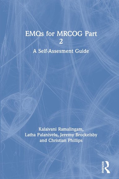 Kalaivani Ramalingam, Latha Palanivelu, Jeremy Brockelsby, Christian Phillips - EMQs for MRCOG Part 2, Häftad