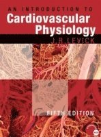 bokomslag An Introduction to Cardiovascular Physiology 5E