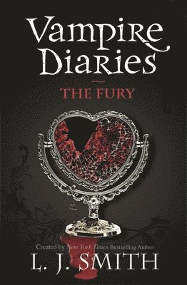 L.J. Smith - Vampire Diaries: The Fury, Häftad