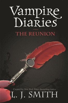 L.J. Smith - Vampire Diaries: The Reunion, Häftad
