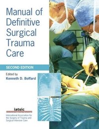 bokomslag Manual of definitive surgical trauma car
