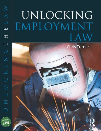 Chris Turner - Unlocking Employment Law, Häftad