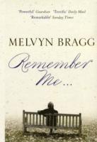 Melvyn Bragg - Remember Me..., Häftad
