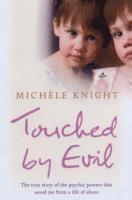 Touched by Evil 1