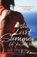 Ann Brashares - Last Summer (of You & Me), Häftad