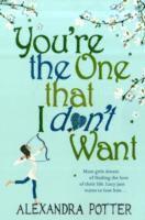 You're the One that I don't want