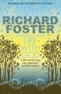 Richard Foster - Life With God, Häftad