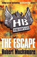 Robert Muchamore - Henderson's Boys: The Escape, Häftad