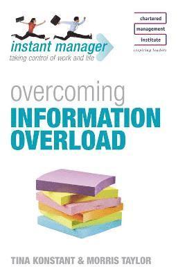 bokomslag Instant Manager: Overcoming Information Overload