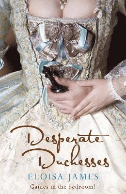 bokomslag Desperate Duchesses