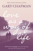 Love As A Way of Life 1