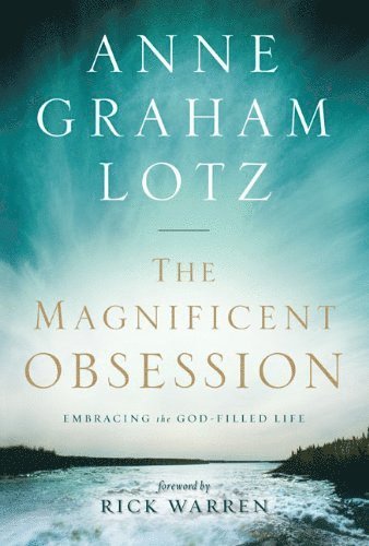 Anne Graham Lotz, Anne Graham Lotz - Magnificent Obsession, Häftad