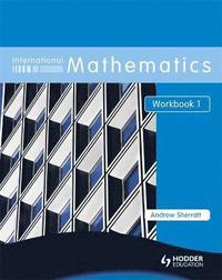 bokomslag International Mathematics Workbook 1