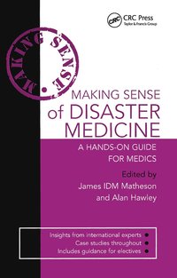 bokomslag Making Sense of Disaster Medicine: A Hands-on Guide for Medics