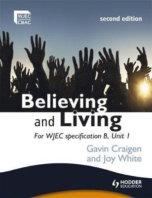 Gavin Craigen, Joy White - Believing and Living Second Edition, Häftad