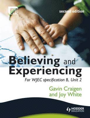 Gavin Craigen, Joy White - Believing and Experiencing, Häftad